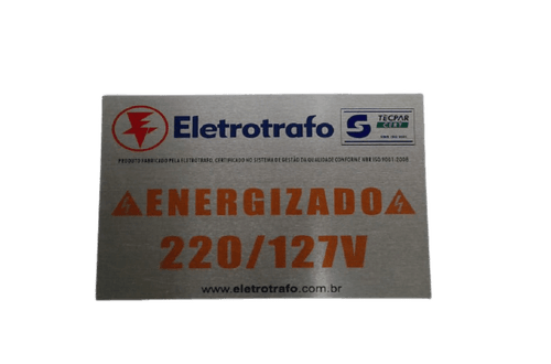 Placa Aluminio 160X100X0,5mm Mod. Energizado 220/127V - ELETROTRAFO