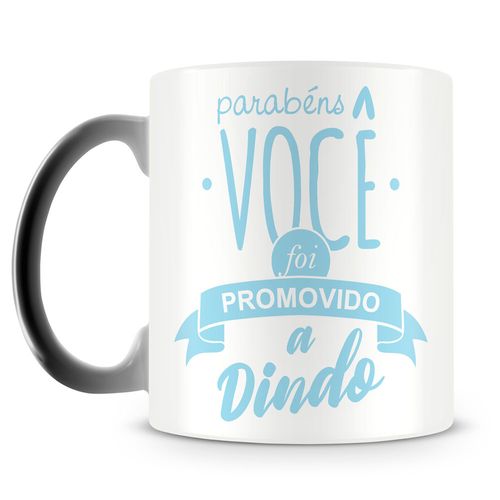 Caneca Mágica Promovido a Dindo